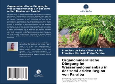 Organomineralische Düngung im Wassermelonenanbau in der semi-ariden Region von Paraiba