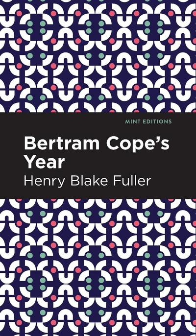 Betram Cope’s Year