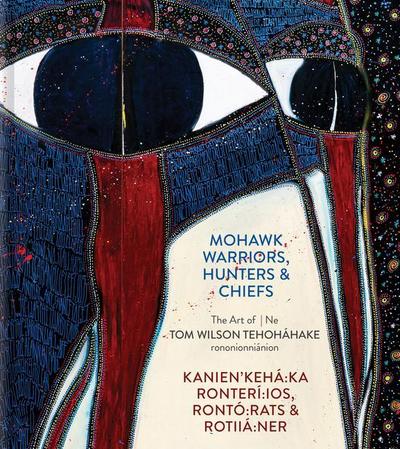 Mohawk Warriors, Hunters & Chiefs Kanien’kehá Ka Ronterí Ios, Rontó Rats & Rotiiá Ner