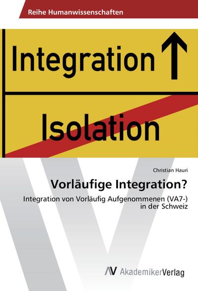 Vorläufige Integration?