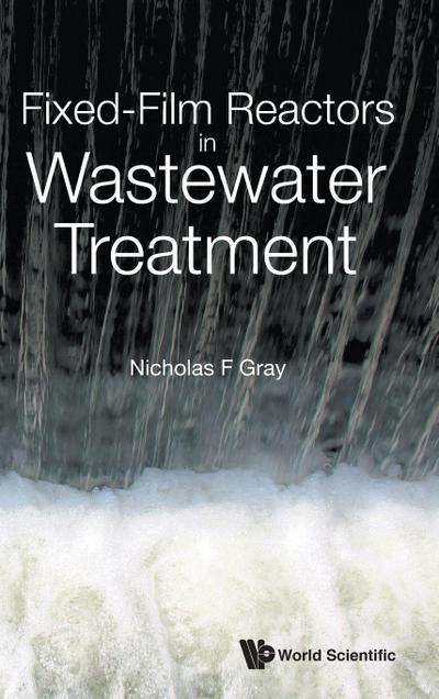 FIXED-FILM REACTORS IN WASTEWATER TREATMENT