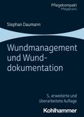 Wundmanagement und Wunddokumentation von Stephan Daumann | Taschenbuch