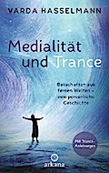 Medialität und Trance