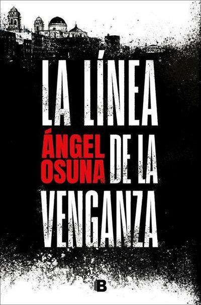 La Línea de la Venganza / The Line of Vengeance