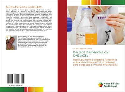 Bactéria Escherichia coli DH1¿C31
