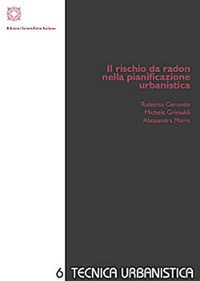 Il rischio da radon nella pianificazione urbanistica