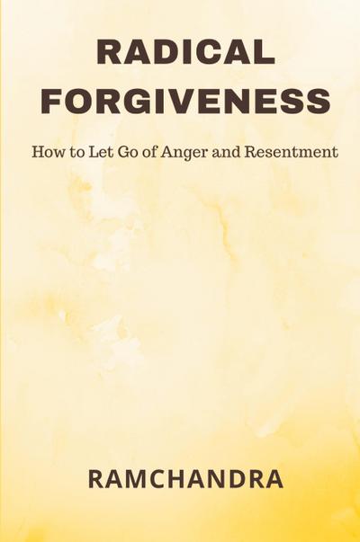 Radical Forgiveness