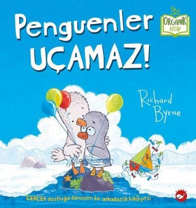 Penguenler Ucamaz Organik Kitap Ciltli