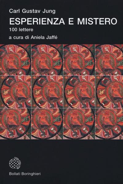 Esperienza e mistero. 100 lettere