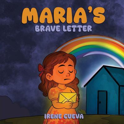 Maria’s Brave Letter