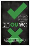 Sim ou Não