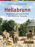 Hellabrunn - Ein Platz Für Tiere - Helmut Zedelmaier