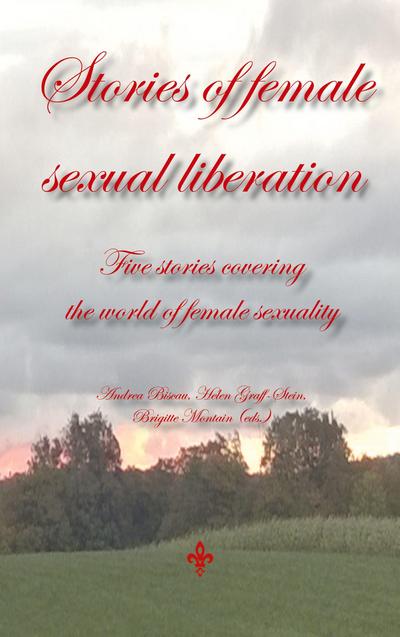 Stories of female sexual liberation