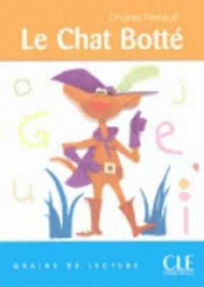 Graine de Lecture: Le Chat Botte (Level 3)