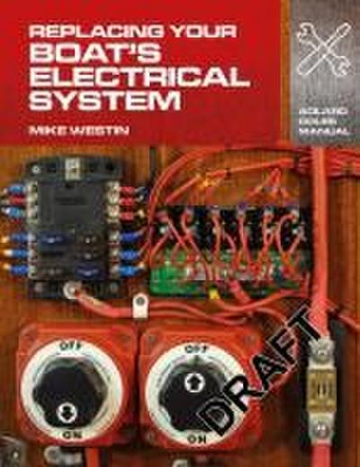 Replacing Your Boat’s Electrical System