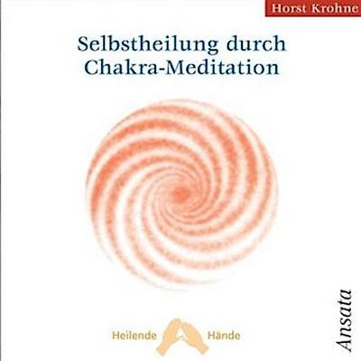 Selbstheilung durch Chakra-Meditation, Audio-CD