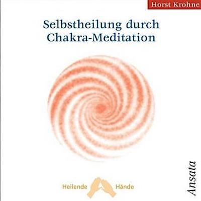 Selbstheilung durch Chakra-Meditation, Audio-CD