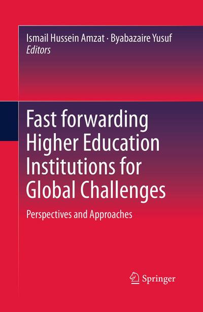 Fast forwarding Higher Education Institutions for Global Challenges