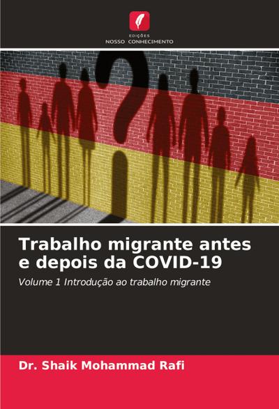 Trabalho migrante antes e depois da COVID-19