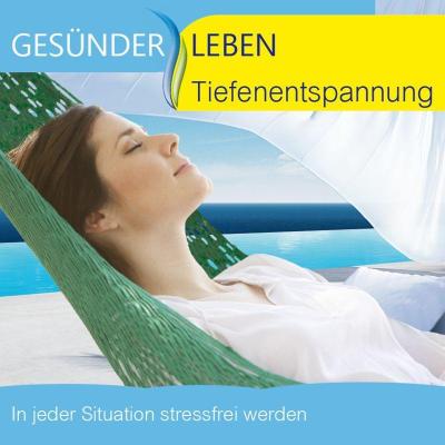 Gesünder Leben: Tiefenentspannung