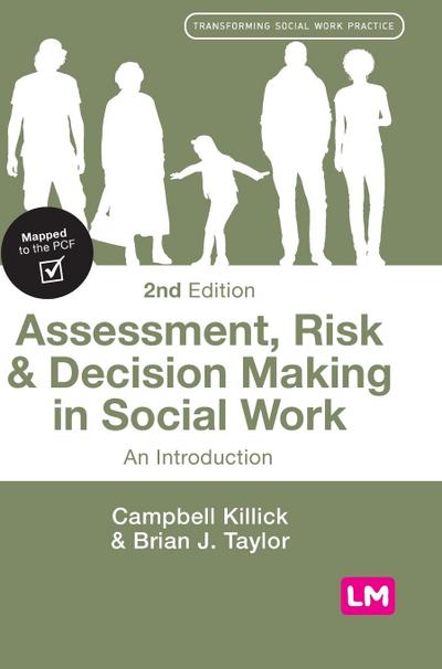 Assessment, Risk and Decision Making in Social Work