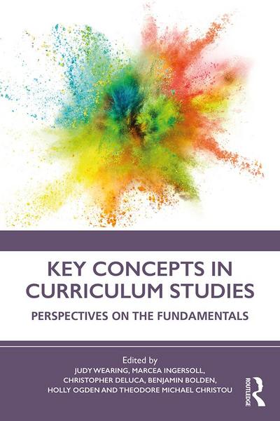 Key Concepts in Curriculum Studies