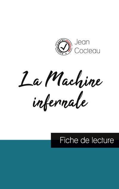 La Machine infernale de Jean Cocteau (fiche de lecture et analyse complète de l’oeuvre)