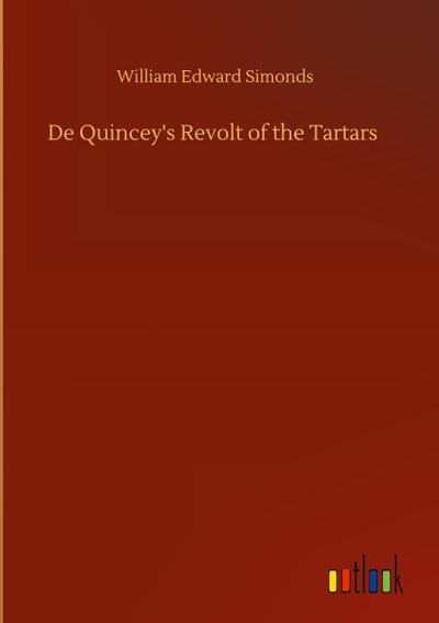 De Quincey’s Revolt of the Tartars