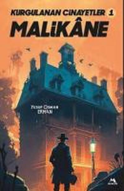 Kurgulanan Cinayetler-1 Malikane
