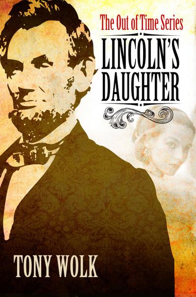 Lincoln’s Daughter