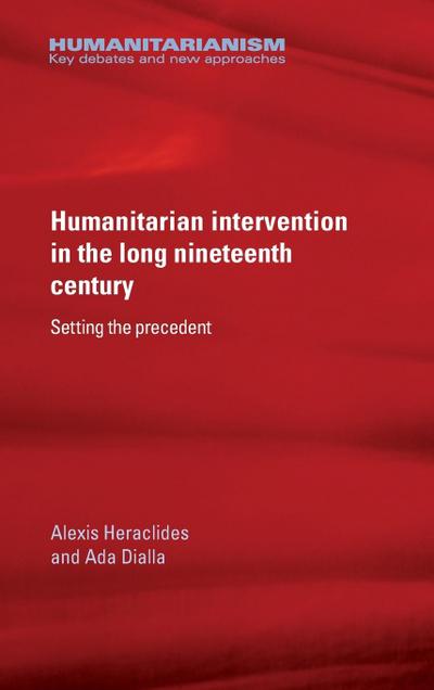 Humanitarian intervention in the long nineteenth century