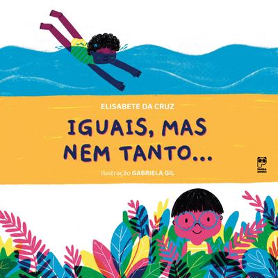 Iguais, mas nem tanto....