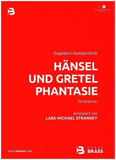 Hänsel und Gretel Fantasiefür 8 Hörner