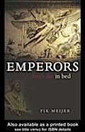 Emperors Don’t Die in Bed