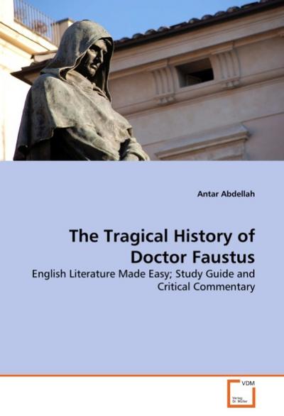 The Tragical History of Doctor Faustus - Antar Abdellah