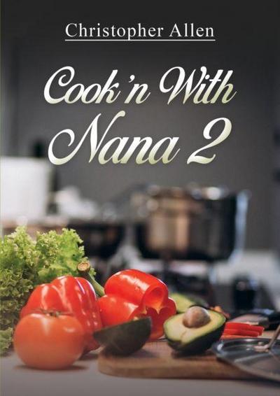 Cook’n With Nana 2
