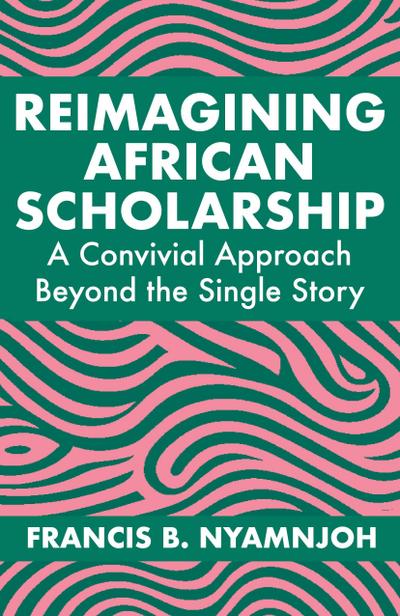 Reimagining African Scholarship