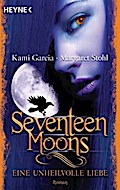 Seventeen Moons - Eine unheilvolle Liebe