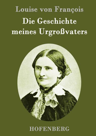 Die Geschichte meines Urgroßvaters