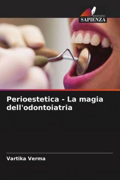 Perioestetica - La magia dell’odontoiatria