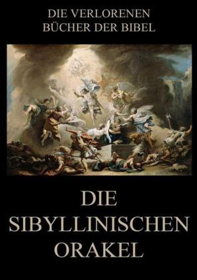 Die sibyllinischen Orakel