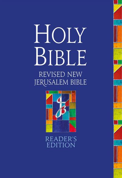 The Revised New Jerusalem Bible: Reader’s Edition