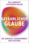 Gefährlicher Glaube