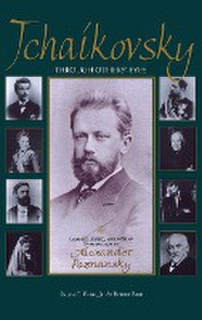 Tchaikovsky Through Others Eyes