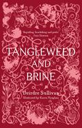 Tangleweed and Brine