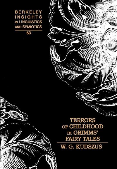 Terrors of Childhood in Grimms’ Fairy Tales