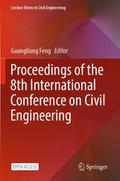 Proceedings of the 8th International Conference on Civil Engineering