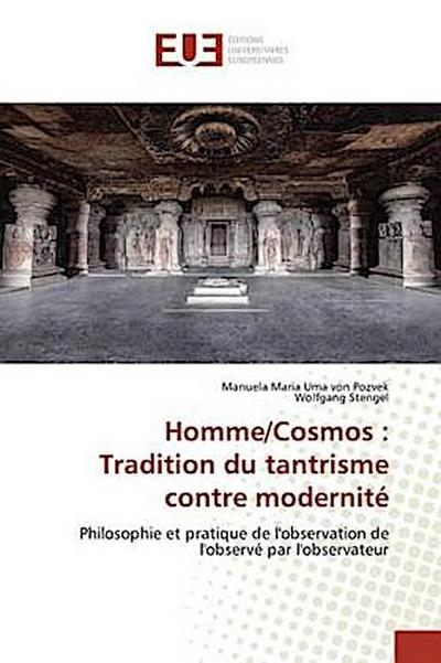 Homme/Cosmos : Tradition du tantrisme contre modernité