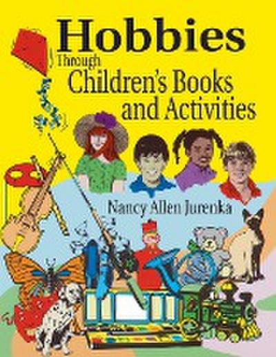 Hobbies Through Children’s Books and Activities