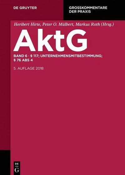 AktG § 117; MitbestR; Nachtrag § 76 Abs 4